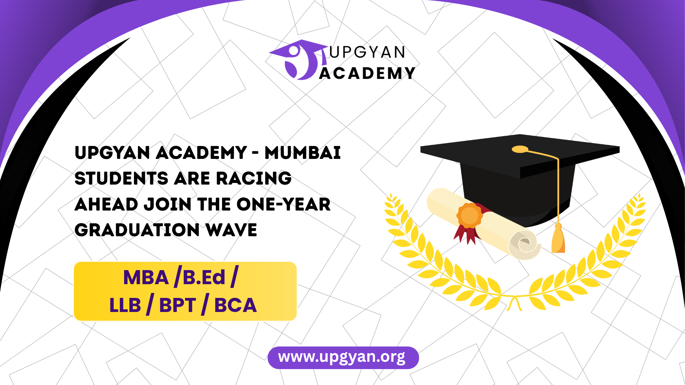 Upgyan Academy – Mumbai Students Are Racing Ahead Join the One-Year Graduation Wave