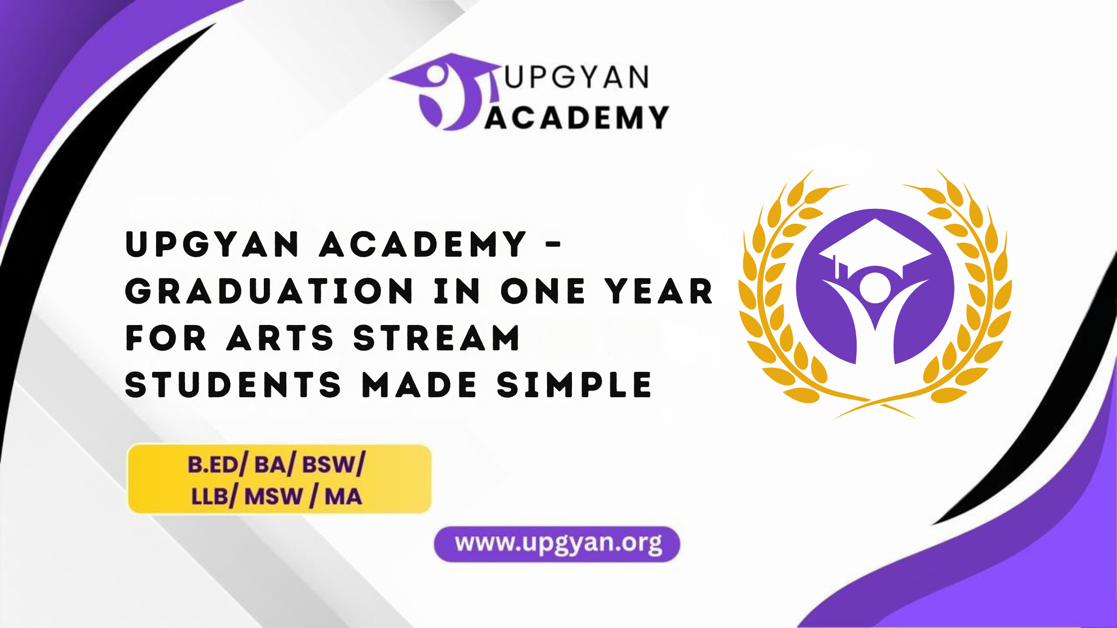 Upgyan Academy – Graduation in One Year for Arts Stream Students Made Simple