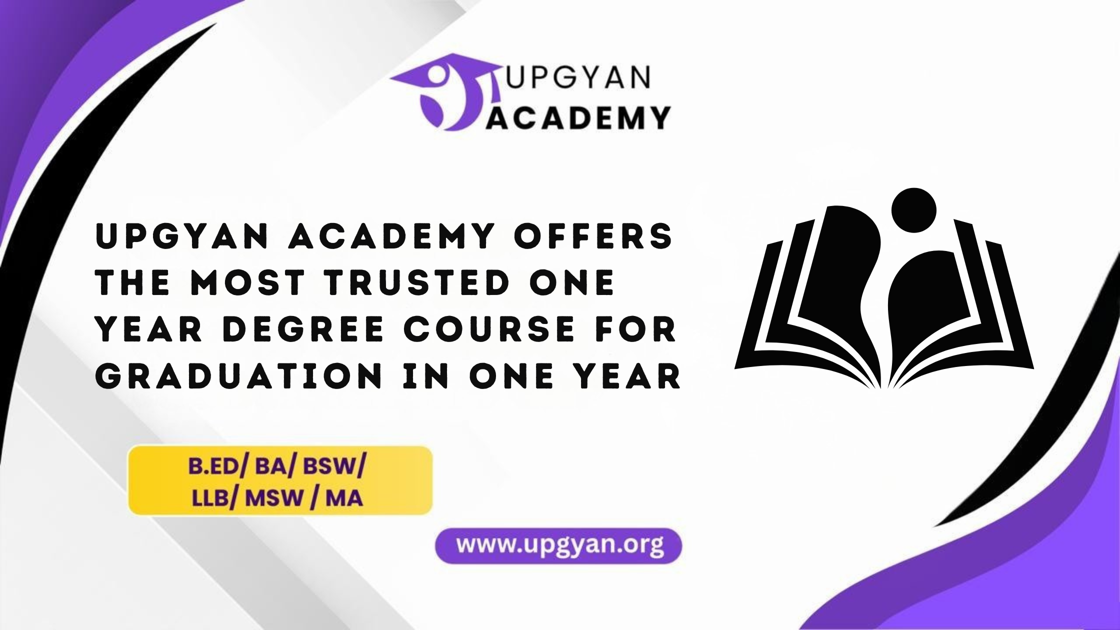 Upgyan Academy Offers the Most Trusted One Year Degree Course for Graduation in One Year